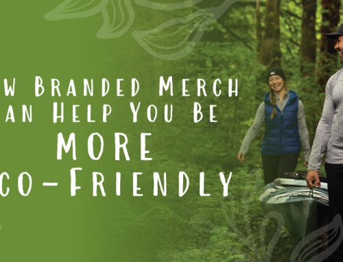 How Branded Merch Can Help You Be More Eco-Friendly
